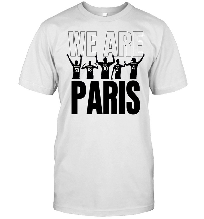 We are paris t shirt Classic T-Shirt