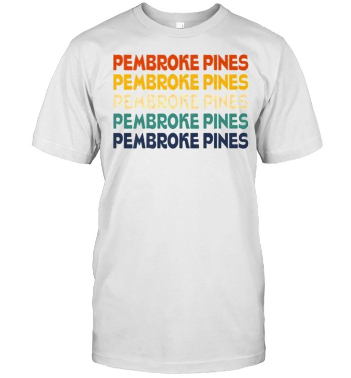 Pembroke Pines Florida Hometown FL Home State American Premium T-Shirt