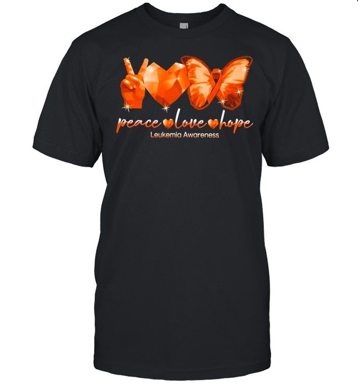 Peace Love Hope Butterfly Leukemia Awareness Orange shirt