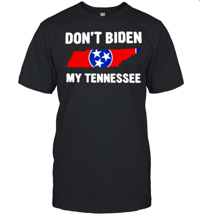 Don’t Biden my Tennessee shirt Classic Men's T-shirt