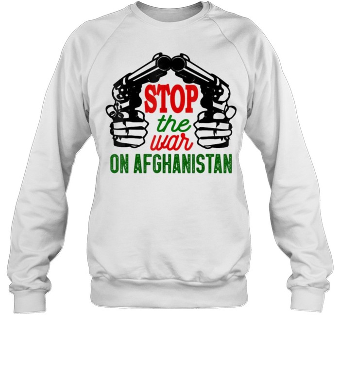 Stop The War On Afghanistan Freedom Afghanistan Gift  Unisex Sweatshirt