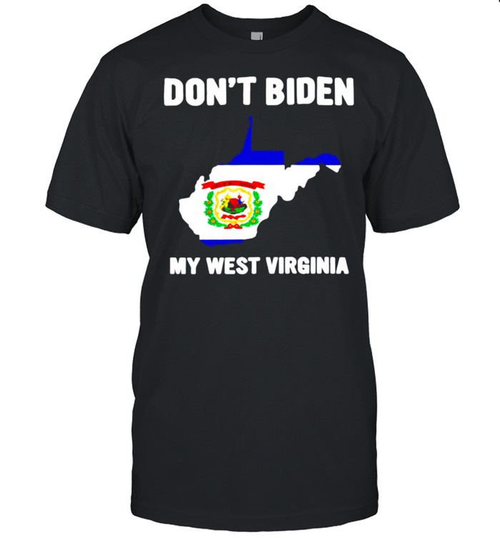 Don’t Biden my West Virginia shirt Classic Men's T-shirt