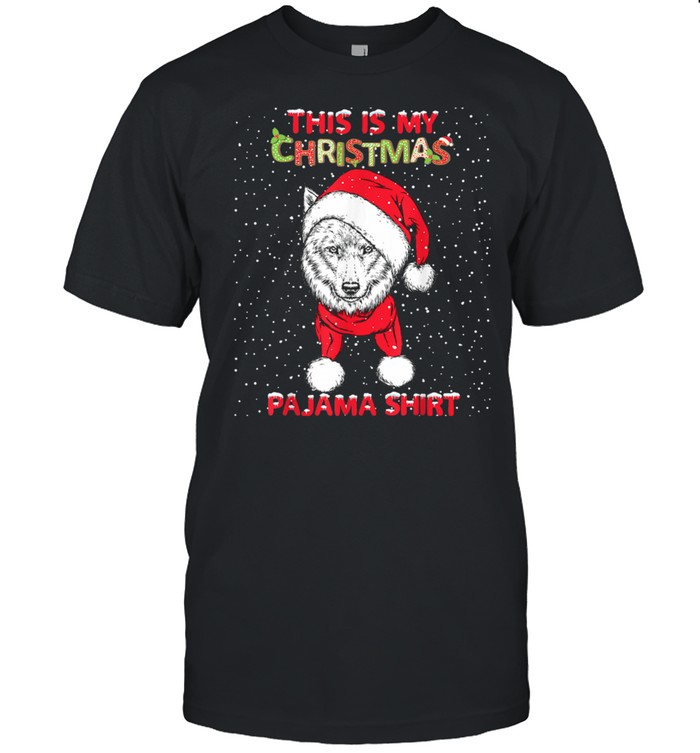 This Is My Christmas Pajama Wolf with Santa Hate shirt