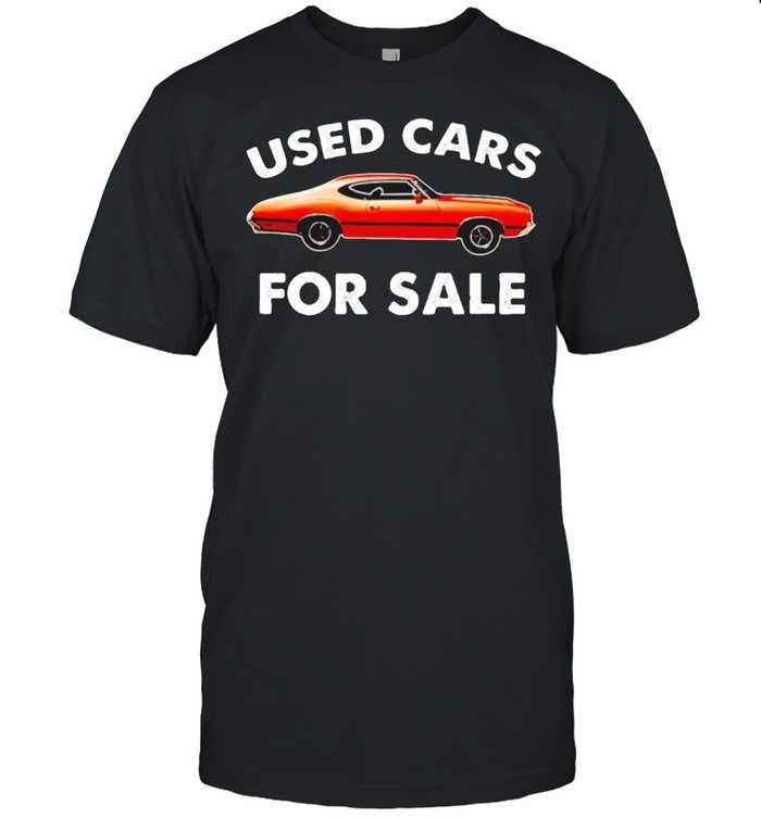Used cars for sale shirt