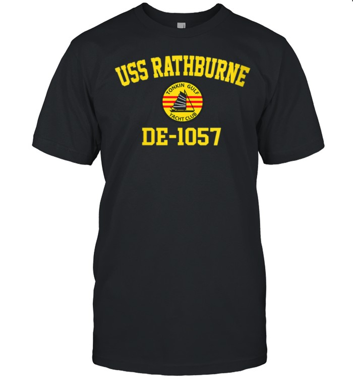 USS Rathburne DE1057 Tonkin Gulf Yacht Club shirt Classic Men's T-shirt