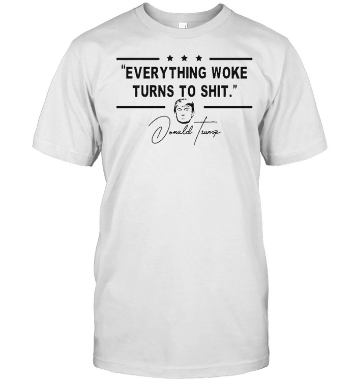 Everything Woke Turns to Shit President Donald Trump 2024  Classic Men's T-shirt