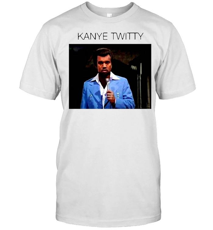 Kanye Twitty Meme Kanye West And Conway Twitty T-shirt