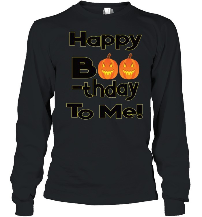 Süßer OktoberHalloweenKürbis Boo BDay shirt Long Sleeved T-shirt