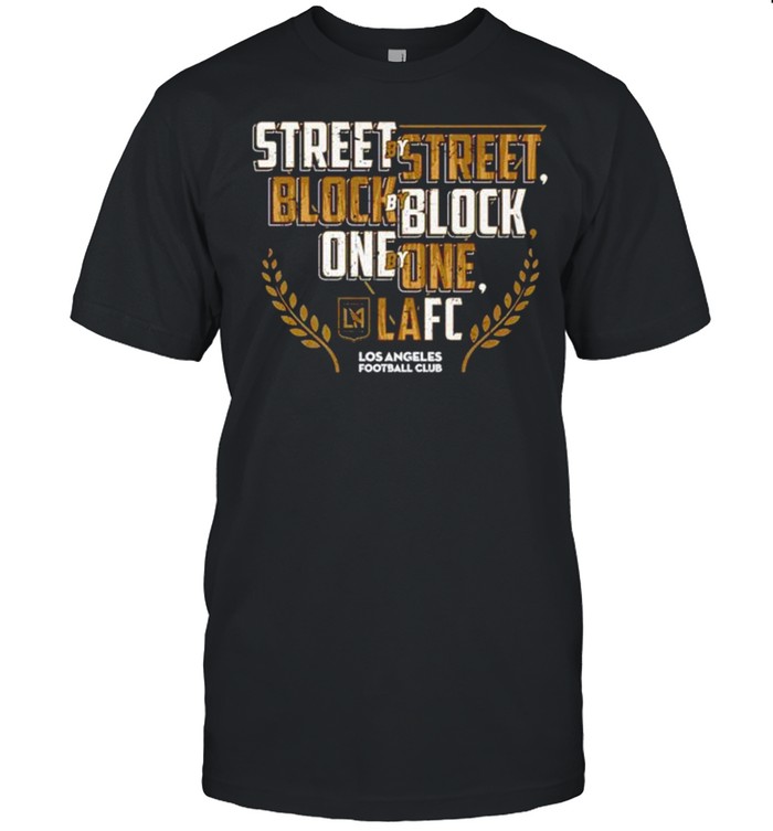 Street by street block by block one by one Los Angeles Football Club shirt Classic Men's T-shirt