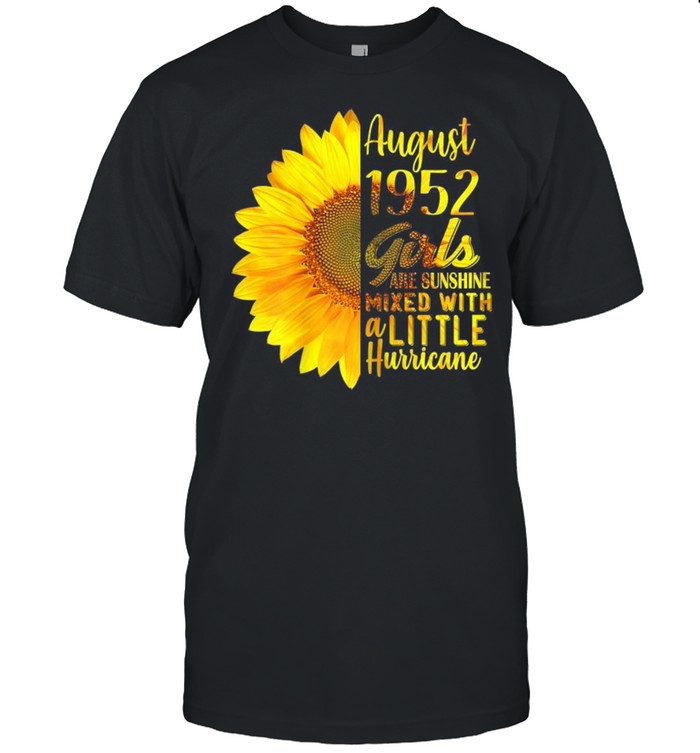 August Girls 1952 Sunflower 69th Birthday shirt Classic Men's T-shirt