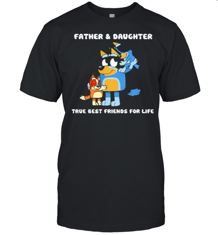 Fathers true best friend for life shirt Classic Men's T-shirt