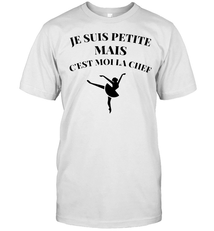 Je Suis Petite Mais C’est Moi La Chef T-shirt Classic Men's T-shirt