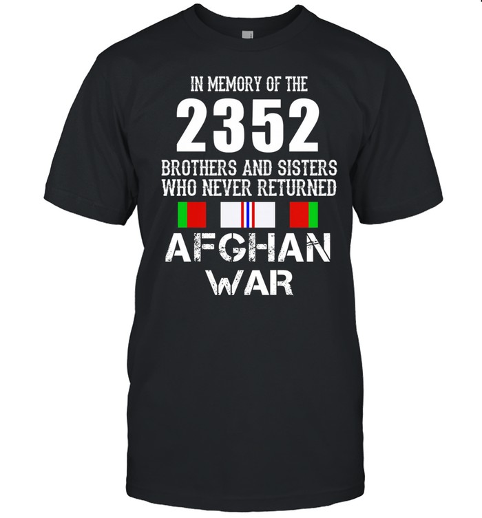 In Memory Of The 2352 Brothers And Sisters Who Never Returned Afghan War shirt Classic Men's T-shirt