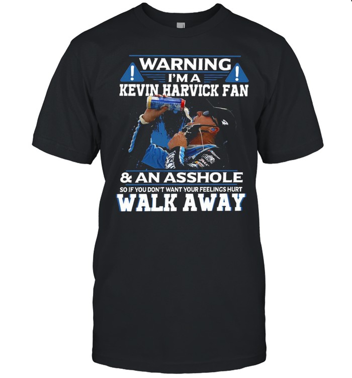 Warning I’m A Kevin Harvick Fan And An Asshole So If You Don’t Want Your Feelings Hurt Walk Away T-shirt Classic Men's T-shirt