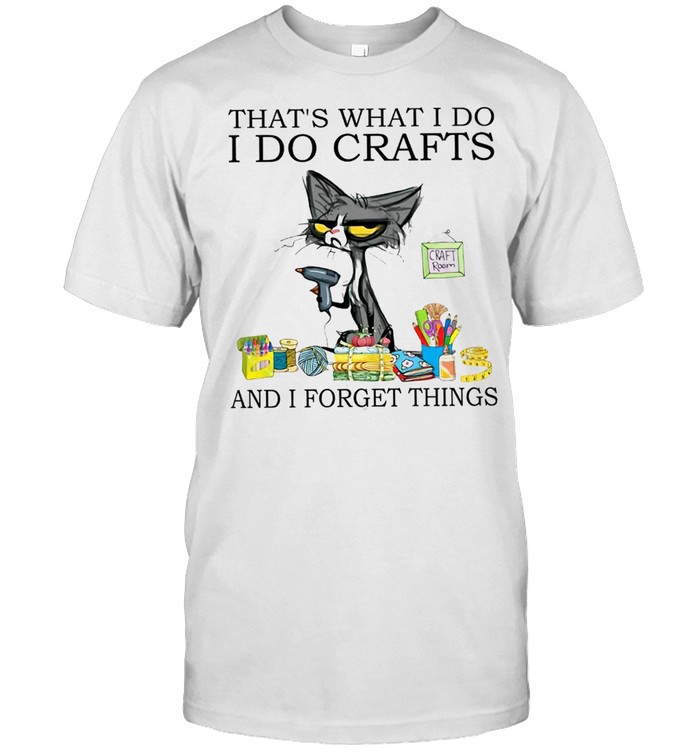 Cat That’s what i do i do crafts and i forget things shirt Classic Men's T-shirt