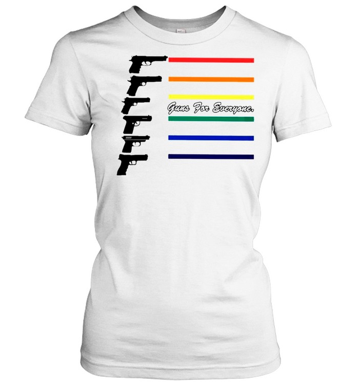 The Guns For Everyone Lgbt shirt Classic Women's T-shirt