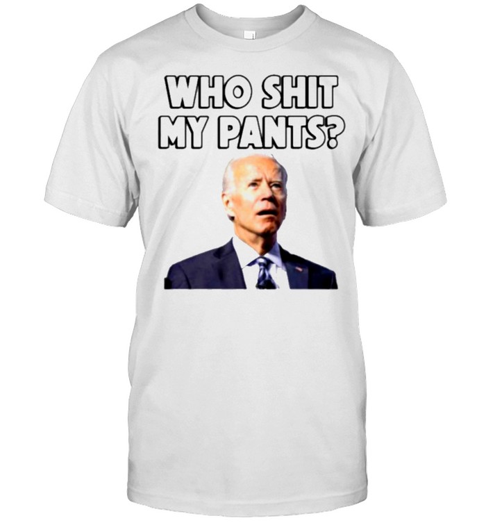 Who Pooped My Pants Joe Biden  Classic Men's T-shirt