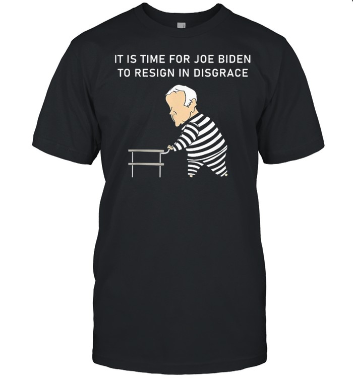 It Is Time For Joe Biden To Resign In Disgrace Anti Biden shirt Classic Men's T-shirt