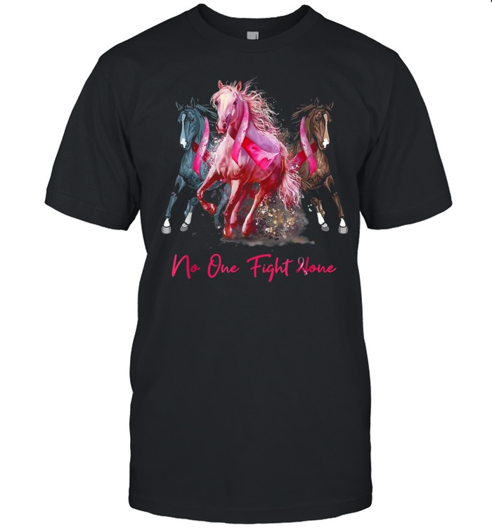 Breast Cancer Awareness Horses No One Fight Alone shirt
