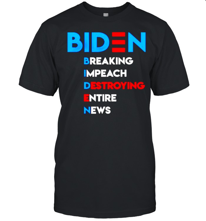 Biden breaking impeach destroying entire news shirt Classic Men's T-shirt