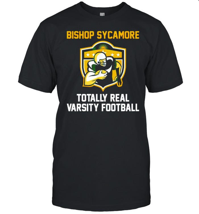 Bishop Sycamore totally real varsity football shirt Classic Men's T-shirt