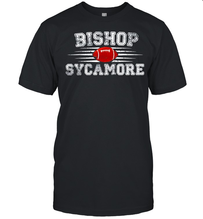 Bishop-Sycamore Fake high school Tee Shirt