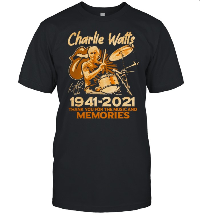 charlie watts 19412021 thank you for the music and memories shirt Classic Men's T-shirt