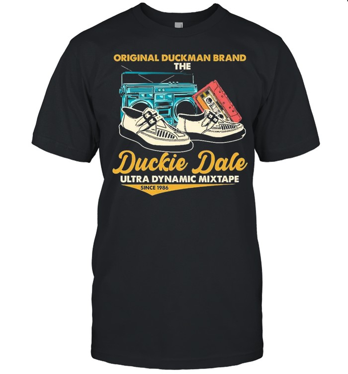 duckman brand the duckie dale ultra dynamic mixtape since 1986 shirt