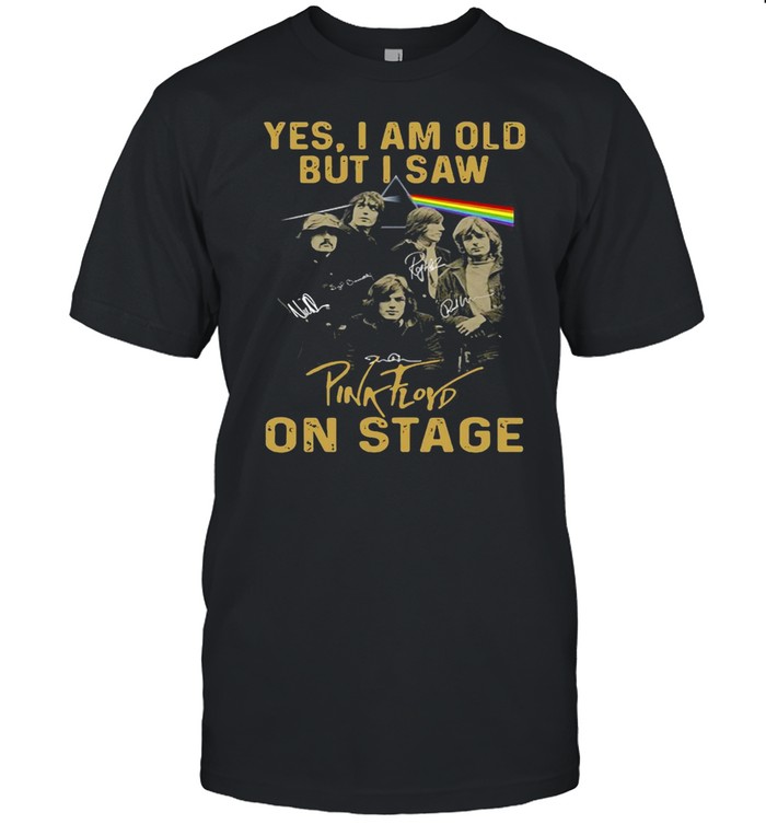 Yes I Am Old But I Saw Pink Floyd On Stage Signature T-shirt Classic Men's T-shirt