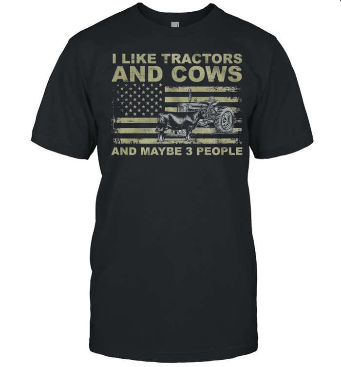 I Like Tractors And Cows And Maybe 3 People American Flag shirt Classic Men's T-shirt