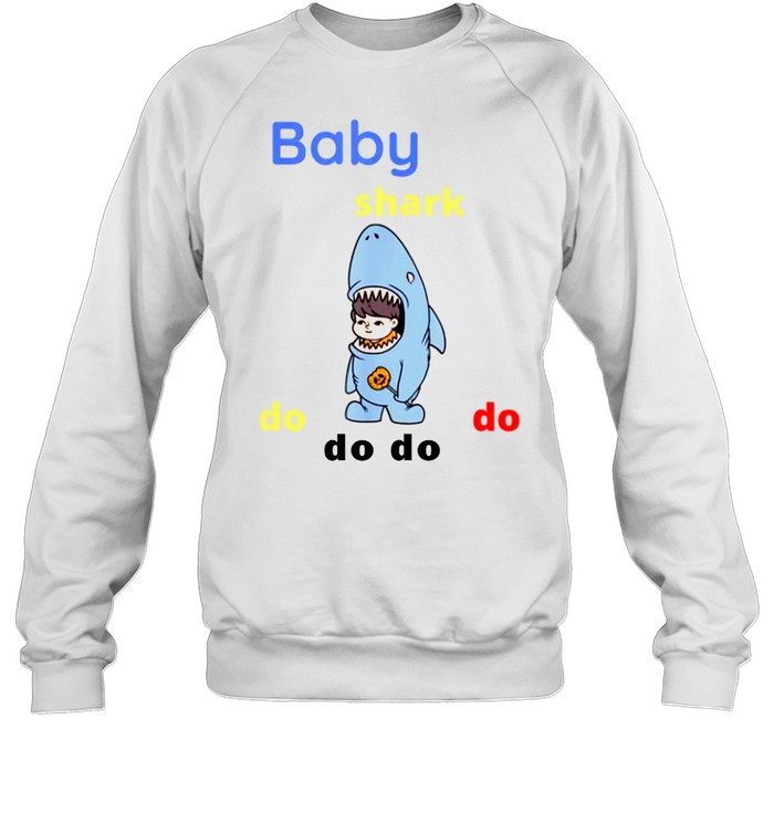 The Shark Doo Doo For baby shirt Unisex Sweatshirt