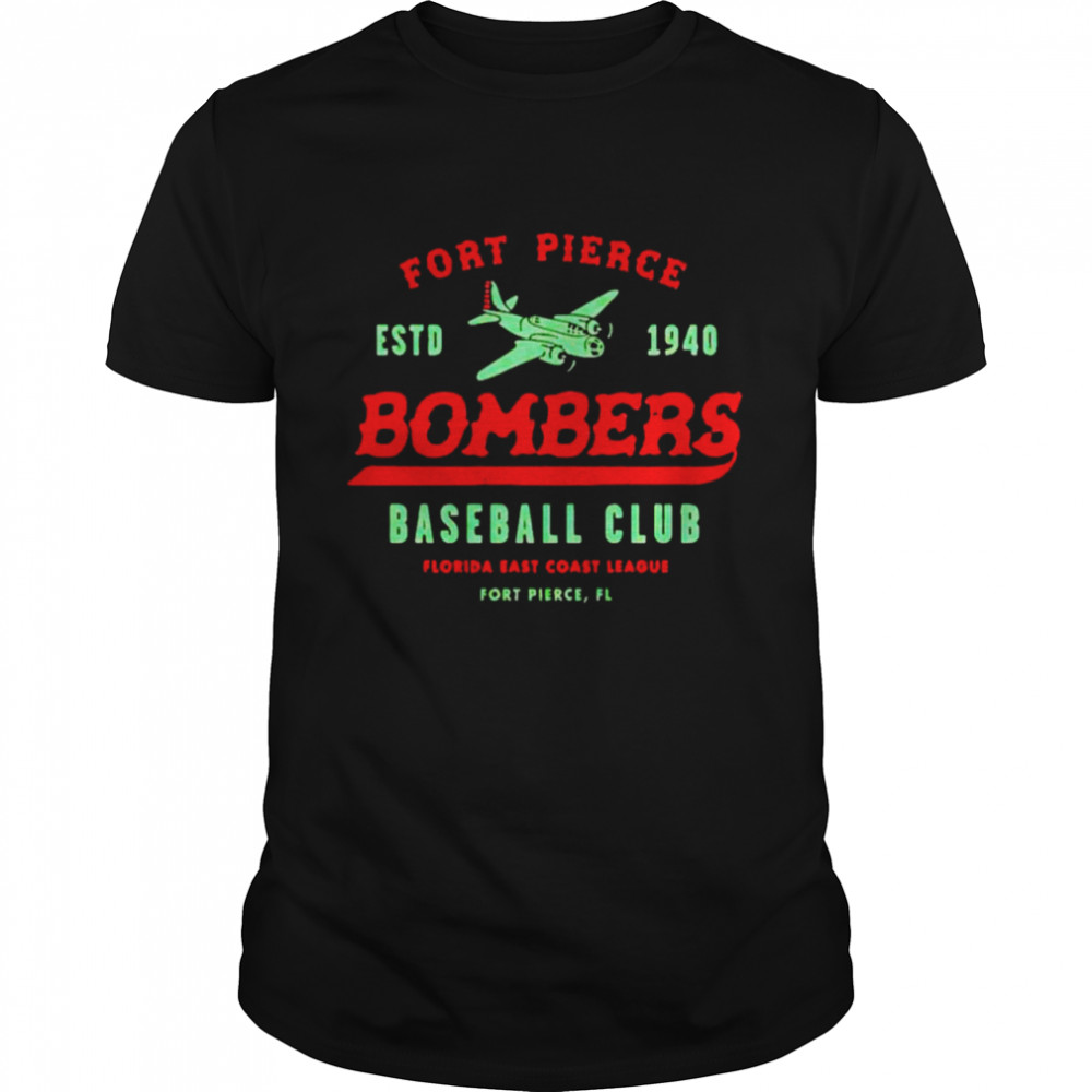 Fort Pierce bombers baseball club estd 1940 shirt