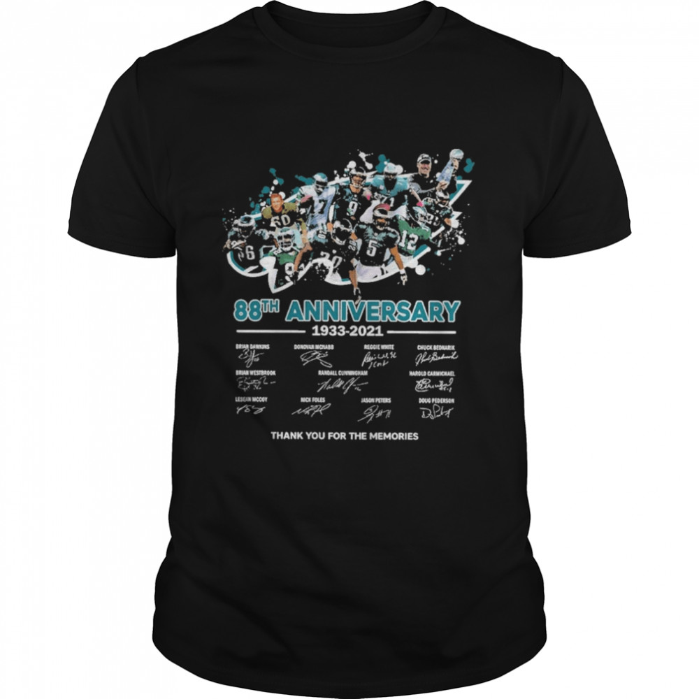 philadelphia eagles 88th anniversary 1933-2021 thank you for the memories signatures shirt
