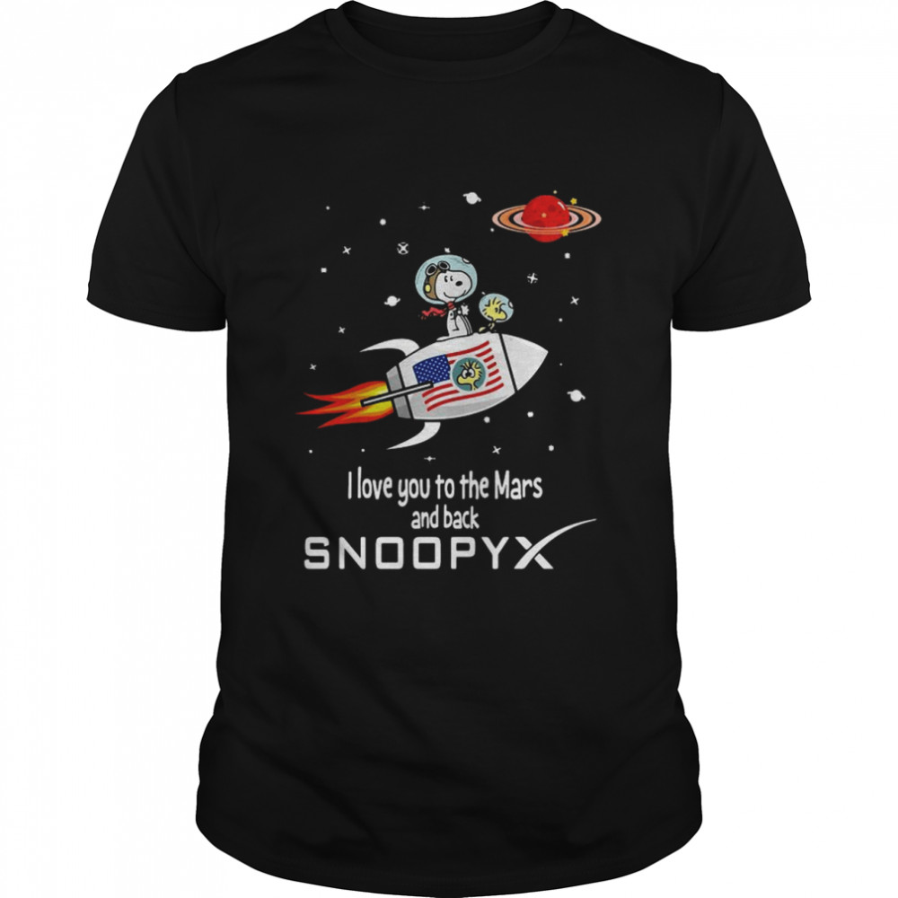 Snoopy and Woodstock I love you to the Mars and back Snoopy shirt