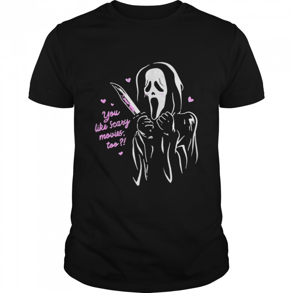 ghost face scream you like scary movies too boyfriend shirt