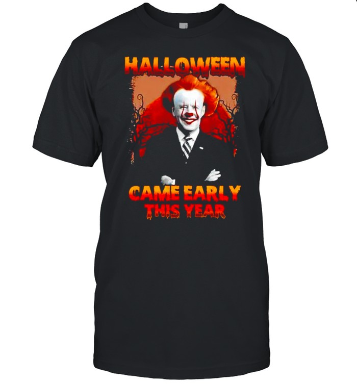 Biden Pennywise halloween came early this year shirt
