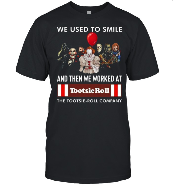 2021 Halloween Horror Movie Character We Used To Smile And We Worked At Tootsie Roll Logo  Classic Men's T-shirt