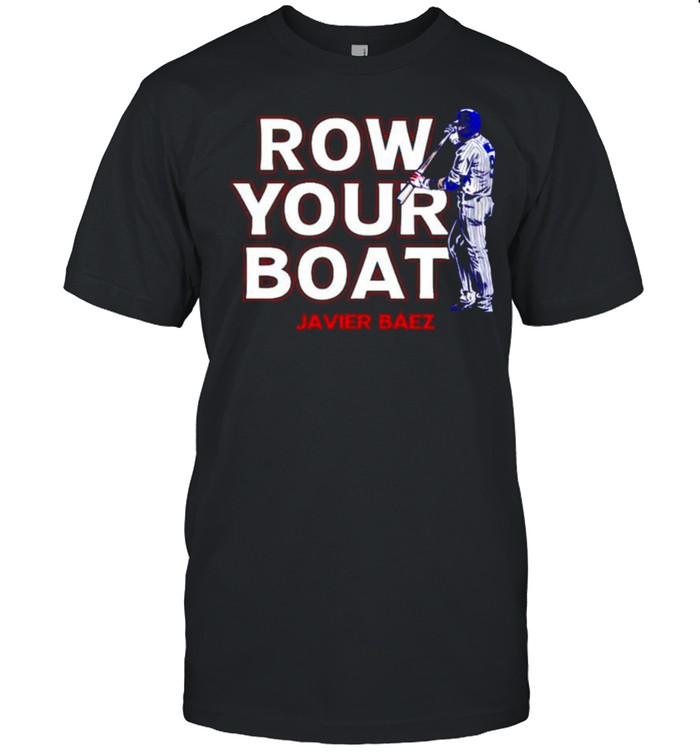 Javier Baez row your boat shirt