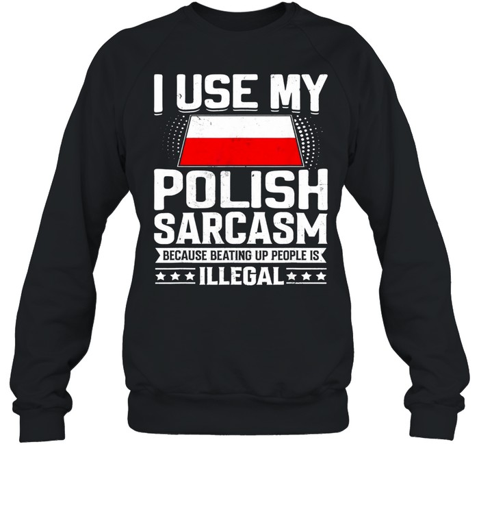 Polish  National Proud shirt Unisex Sweatshirt