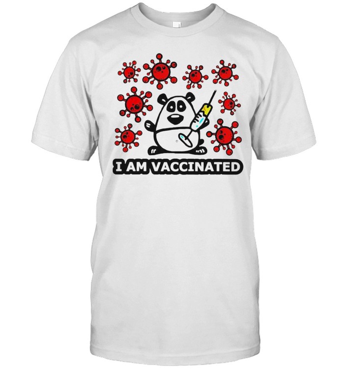 Panda I am vaccinated shirt