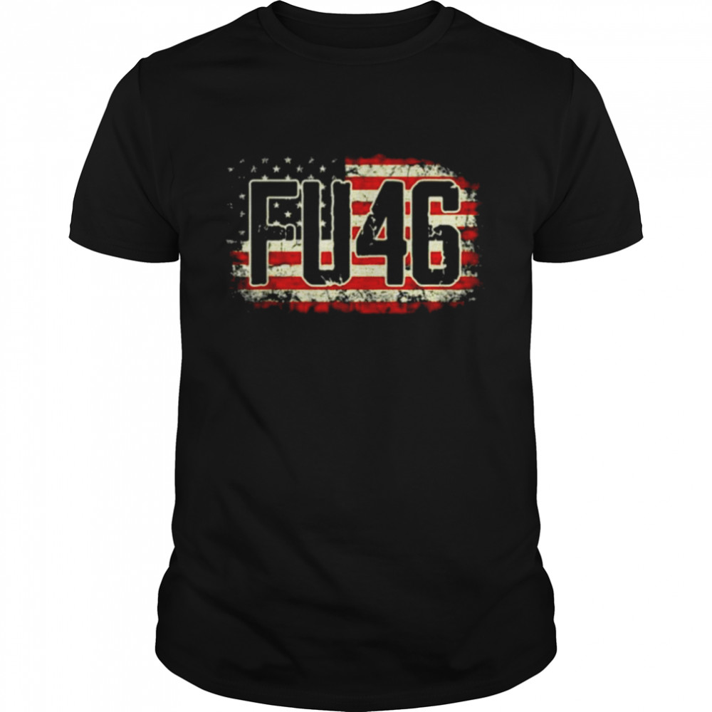 Fu46 vintage old American flag biden Patriots fu46 shirt