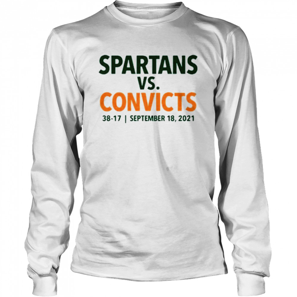 The Spartans Vs Convicts 38-17 Sep 18 2021  Long Sleeved T-shirt
