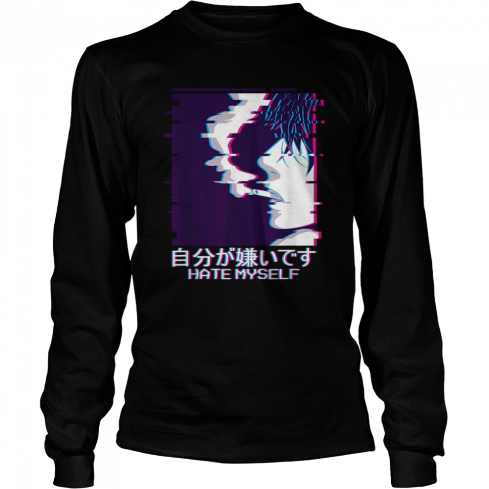 Vaporwave Aesthetic Anime Boy Sad Japanese Hate Myself shirt Long Sleeved T-shirt