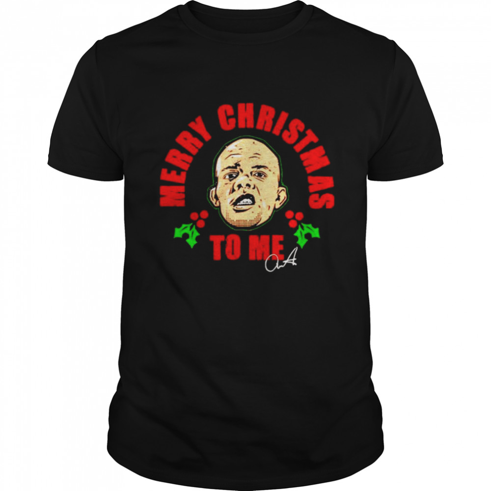 Anthony Smith merry Christmas to me signature shirt