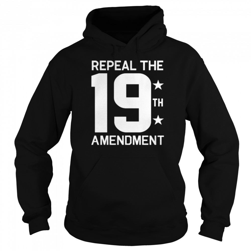 Revoke The 19th Amendment  Unisex Hoodie