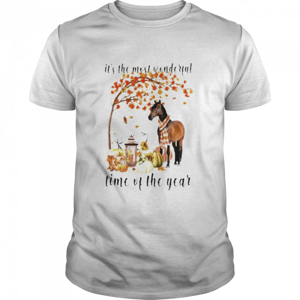 Horse autumn it’s the most wonderful time of the year shirt
