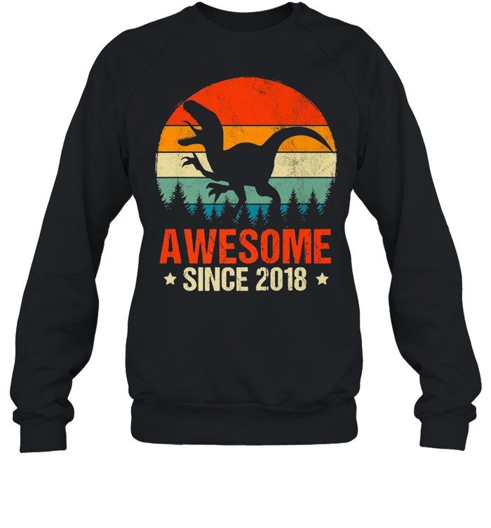 Awesome Since 2018 3rd Birthday Dinosaur 3 Year Old Boys  Unisex Sweatshirt
