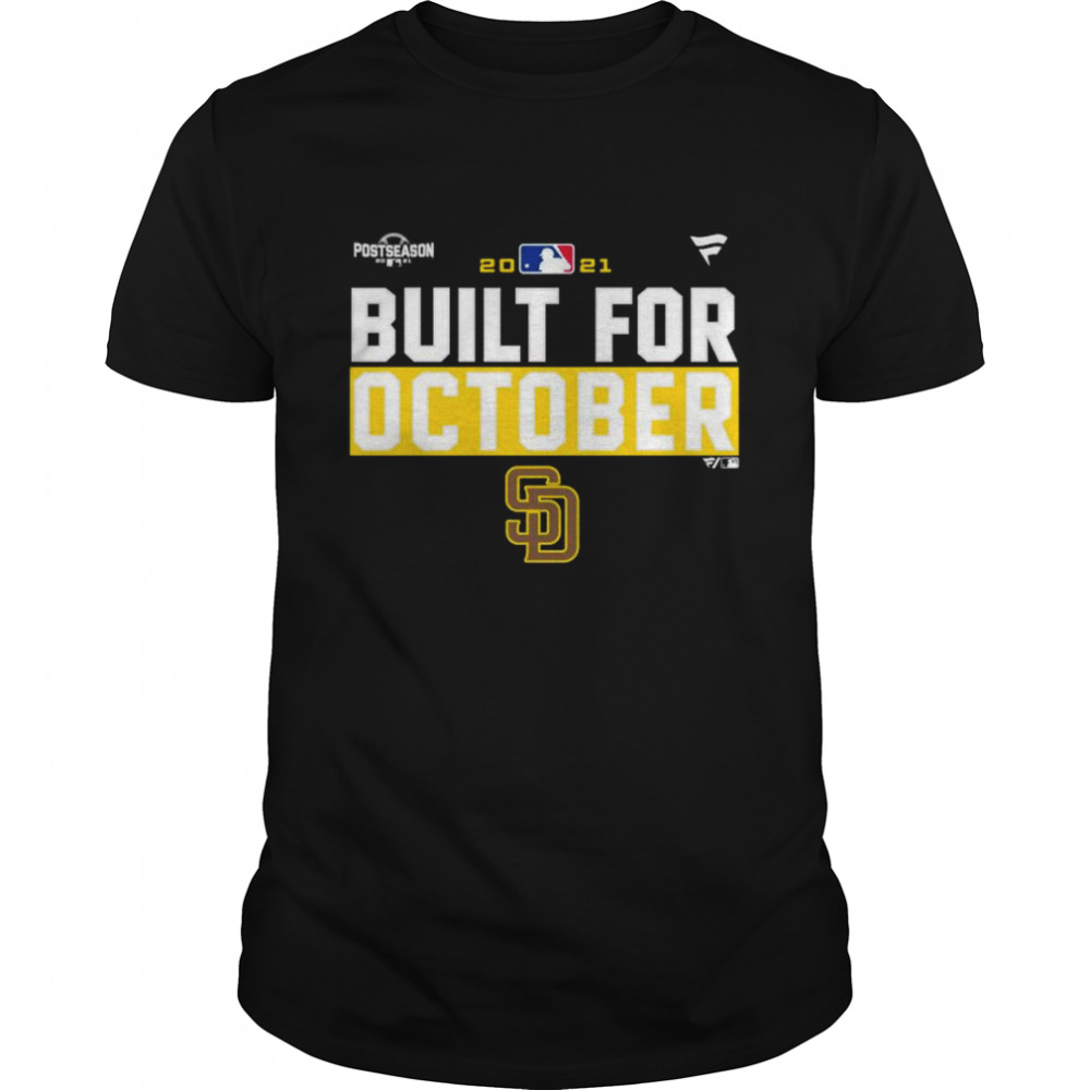 San Diego Padres 2021 postseason built for October shirt