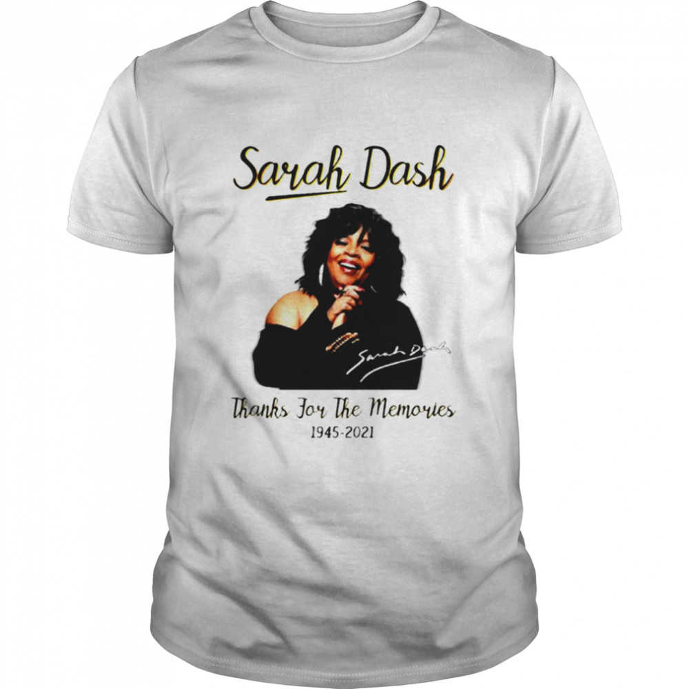 Sorah Dash thank for the memories 1945-2021 signature shirt