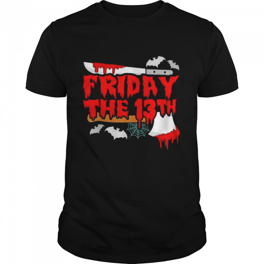 Friday the 13 Friday the 13th horror shirt